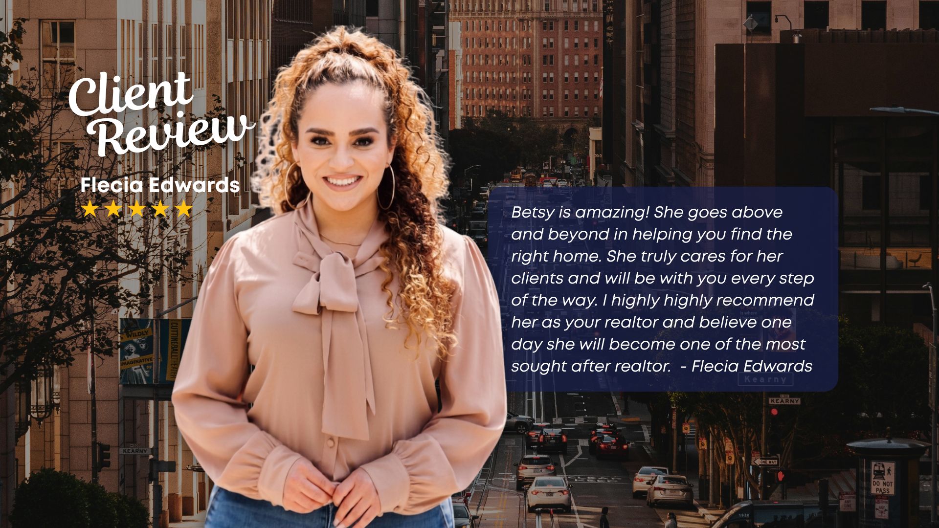 A customer testimonial slide showing real estate agent Betsy in a peach blouse next to a review box from Flecia Edwards recommending her over a city view.
